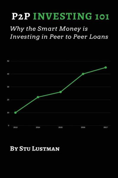 Cover for Stu Lustman · P2P Investing 101 (Paperback Book) (2017)