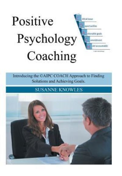 Cover for Susanne Knowles · Positive Psychology Coaching (Hardcover Book) (2018)