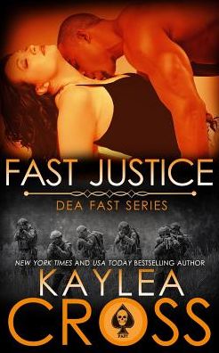 Cover for Kaylea Cross · Fast Justice (Paperback Book) (2018)