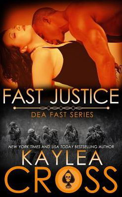 Cover for Kaylea Cross · Fast Justice (Pocketbok) (2018)