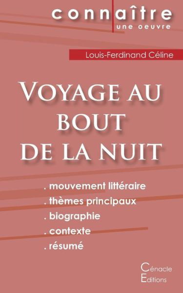 Fiche de lecture Voyage au bout de la nuit de Louis-Ferdinand Celine (Analyse litteraire de reference et resume complet) - Louis-Ferdinand Celine - Books - Les Editions Du Cenacle - 9782367884950 - November 2, 2022