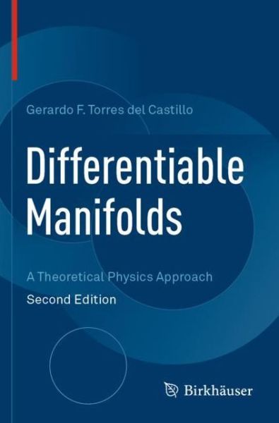 Cover for Gerardo F. Torres del Castillo · Differentiable Manifolds: A Theoretical Physics Approach (Paperback Book) [2nd ed. 2020 edition] (2021)