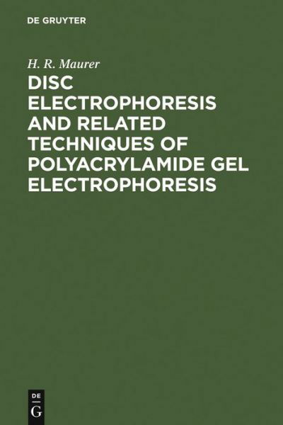 Cover for Maurer · Disc Electrophoresis and Related (Book) [2nd Rev. and Expand. Ed. 1971. Reprint 2011 edition] (1978)