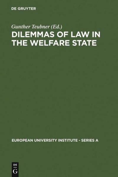 Cover for Gunther Teubner · Dilemmas of Law in the Welfare State (Book) (1985)
