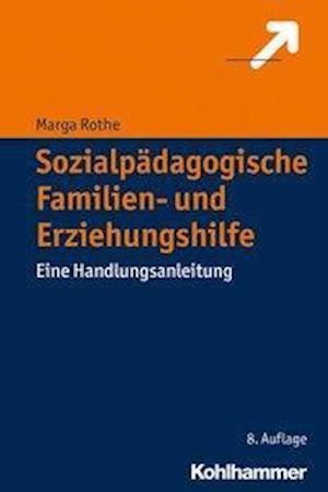 Cover for Marga Rothe · Sozialpadagogische Familien- Und Erziehungshilfe (Paperback Book) (2017)