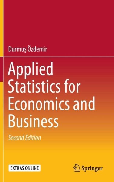 Cover for Durmus OEzdemir · Applied Statistics for Economics and Business (Innbunden bok) [2nd ed. 2016 edition] (2016)