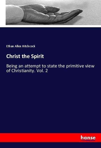 Cover for Hitchcock · Christ the Spirit (Book)