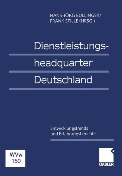 Cover for Hans-j Rg Bullinger · Dienstleistungsheadquarter Deutschland (Paperback Bog) [2000 edition] (2000)