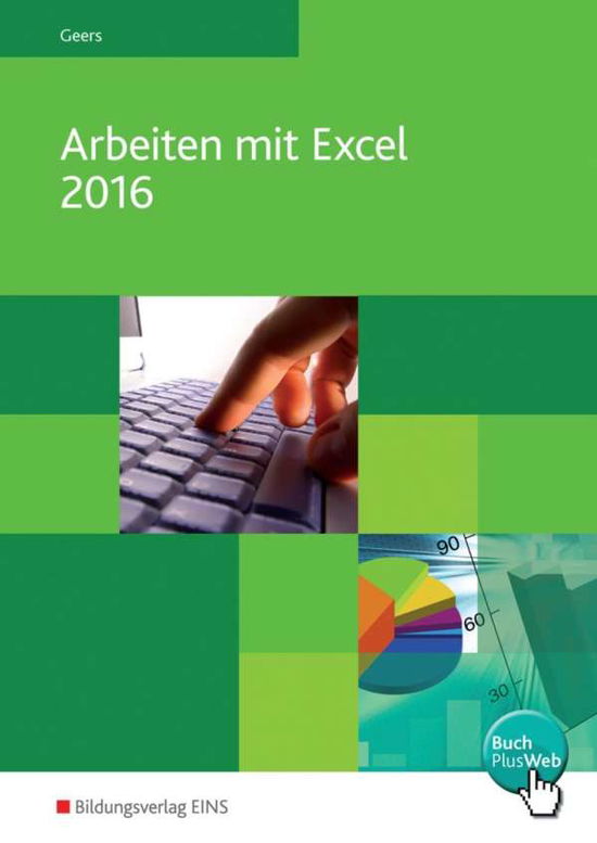 Cover for Geers · Arbeiten mit Excel 2016, SB (Book)