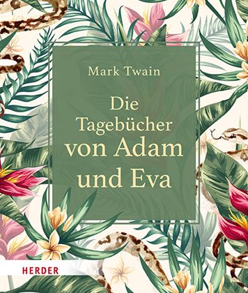 Die Tagebücher von Adam und Eva - Twain - Bücher -  - 9783451032950 - 7. April 2021