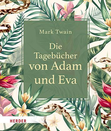Die Tagebücher von Adam und Eva - Twain - Bøker -  - 9783451032950 - 7. april 2021