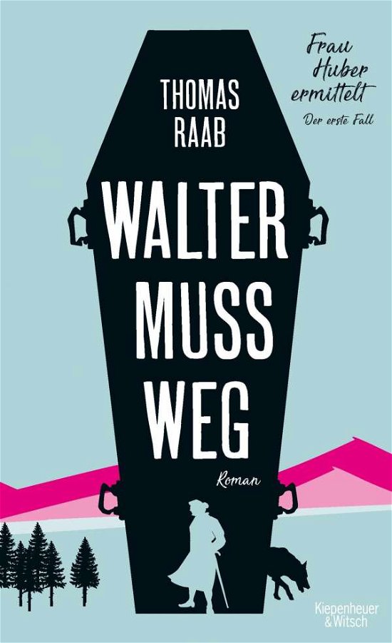Cover for Raab · Walter muss weg (Bog)