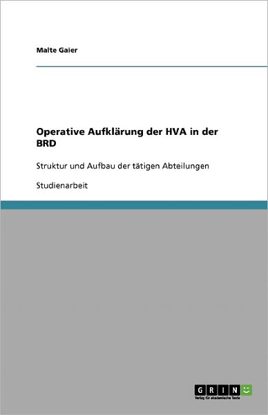 Cover for Gaier · Operative Aufklärung der HVA in d (Book) [German edition] (2007)