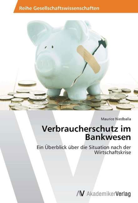 Cover for Niedballa · Verbraucherschutz im Bankwese (Book) (2012)