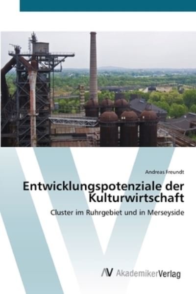 Cover for Freundt · Entwicklungspotenziale der Kult (Book) (2012)