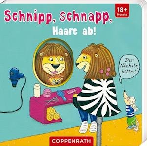 Schnipp, schnapp, Haare ab! - Matthias Maier - Livros - Coppenrath - 9783649637950 - 3 de agosto de 2022