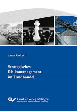 Cover for Simon Gollisch · Strategisches Risikomanagement im Landhandel (Paperback Book) (2018)