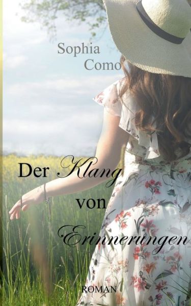 Cover for Sophia Como · Der Klang von Erinnerungen (Paperback Book) (2017)