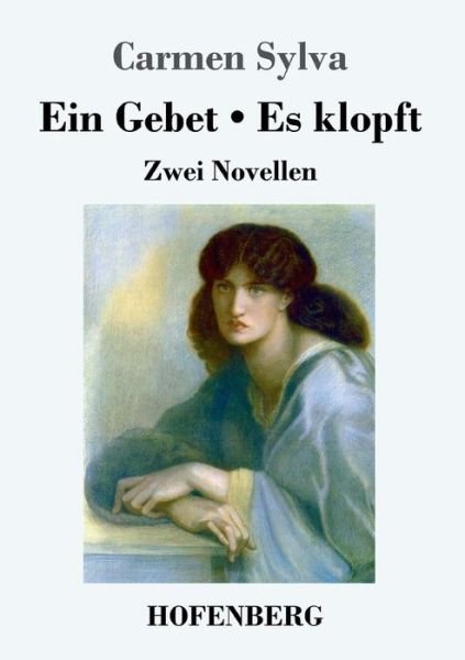 Cover for Carmen Sylva · Ein Gebet / Es klopft: Zwei Novellen (Paperback Book) (2019)