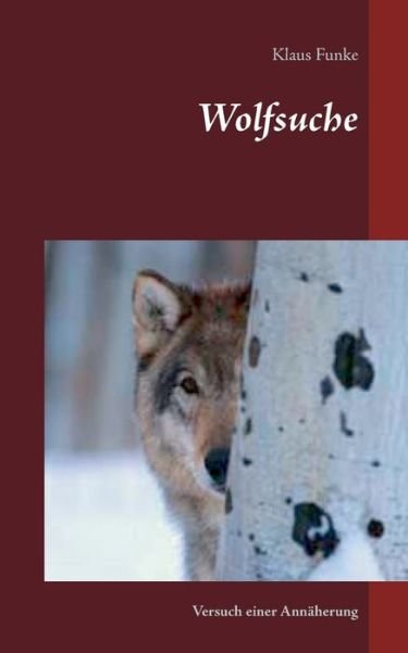 Cover for Funke · Wolfsuche (Bok)
