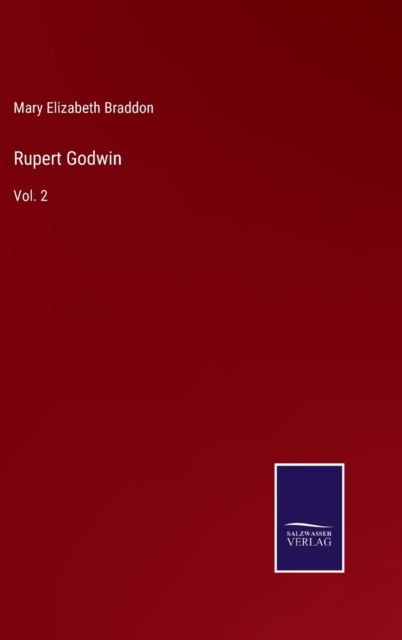 Cover for Mary Elizabeth Braddon · Rupert Godwin (Gebundenes Buch) (2022)