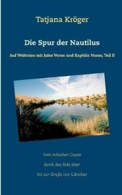 Die Spur der Nautilus - Kröger - Kirjat -  - 9783752878950 - keskiviikko 6. kesäkuuta 2018