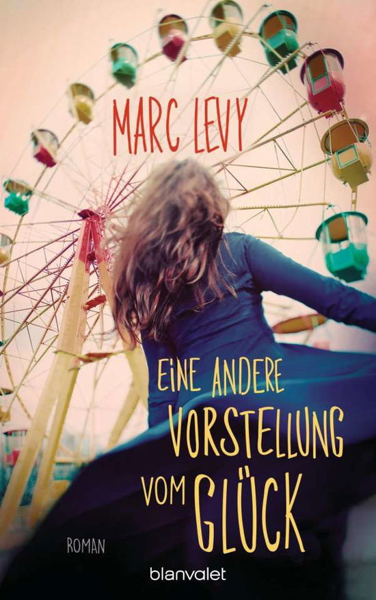 Cover for Levy · Eine andere Vorstellung vom Glück (Book)