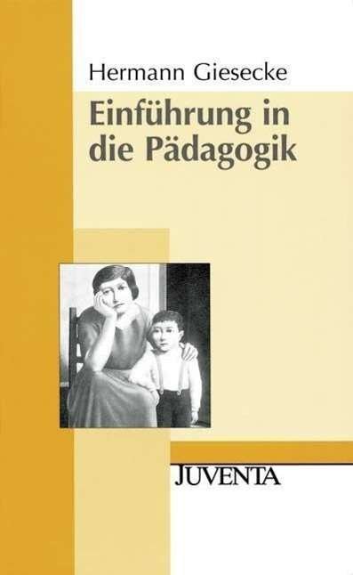 Cover for Giesecke · Einführung in die Pädagogik (Buch)
