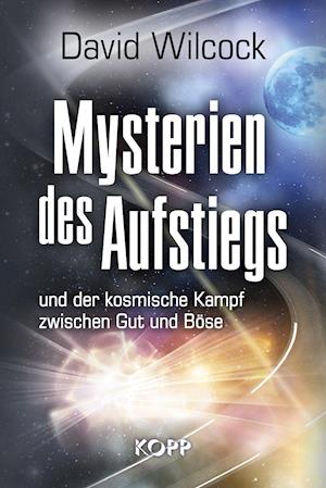 Cover for David Wilcock · Mysterien des Aufstiegs (Hardcover Book) (2017)