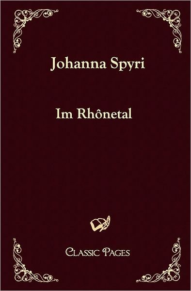 Cover for Johanna Spyri · Im Rhonetal (Paperback Book) [German edition] (2009)