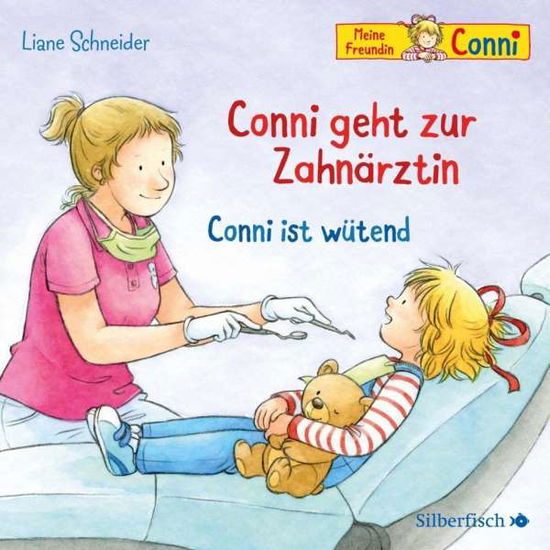 Cover for Schneider · Conni geht zur Zahnärztin / C (Book)