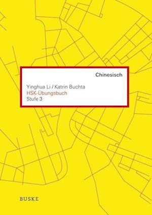 Cover for Li Yinghua · HSK-Übungsbuch - Stufe 3 (Paperback Book) (2013)