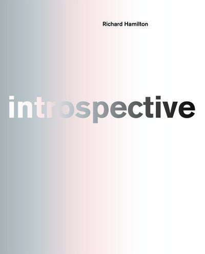 Cover for Phillip Spectre · Richard Hamilton: introspective (Innbunden bok) (2019)