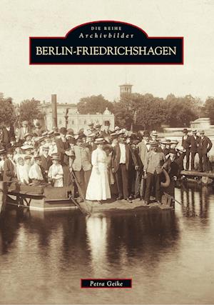 Cover for Petra Geike · Berlin - Friedrichshagen (Taschenbuch) (2017)