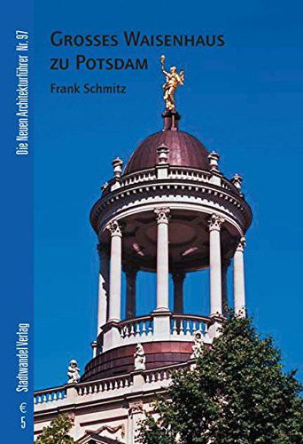 Cover for Schnell &amp; Steiner · Grosses Waisenhaus Zu Potsdam (Paperback Book) (2006)