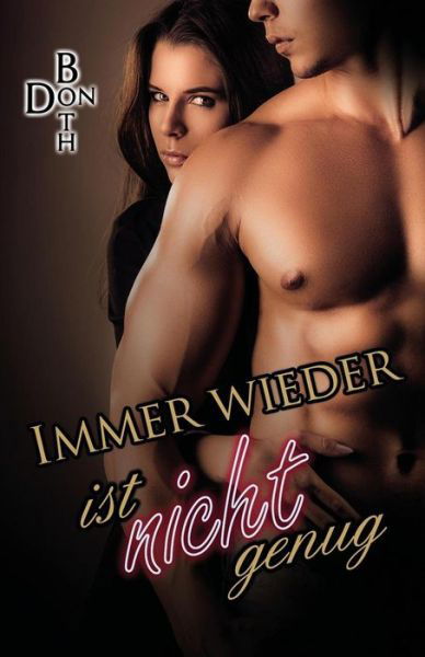 Cover for Don Both · Immer wieder ist nicht genug (Pocketbok) (2016)