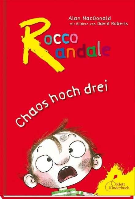 Cover for Alan Macdonald · Rocco Randale - Chaos hoch drei (Book)