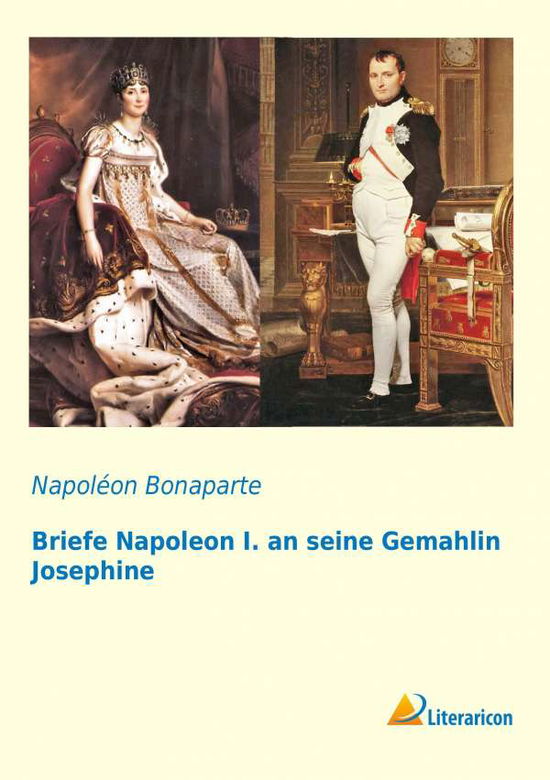 Cover for Bonaparte · Briefe Napoleon I. an seine G (Book)