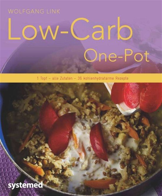 Low-Carb-One-Pot - Link - Libros -  - 9783958140950 - 