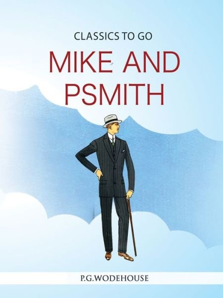 Cover for P. G. Wodehouse · Mike and Psmith (Taschenbuch) (2018)