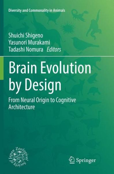 Cover for Brain Evolution by Design (Book) [Softcover reprint of the original 1st ed. 2017 edition] (2018)