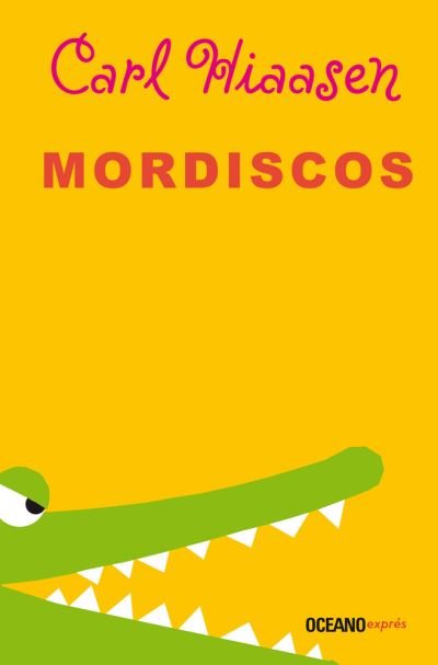Cover for Carl Hiaasen · Mordiscos (Paperback Book) (2020)