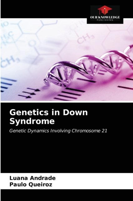 Cover for Luana Andrade · Genetics in Down Syndrome (Taschenbuch) (2021)