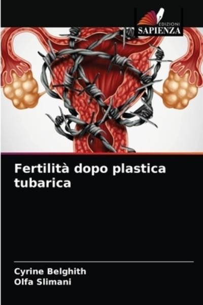 Cover for Cyrine Belghith · Fertilita dopo plastica tubarica (Pocketbok) (2021)