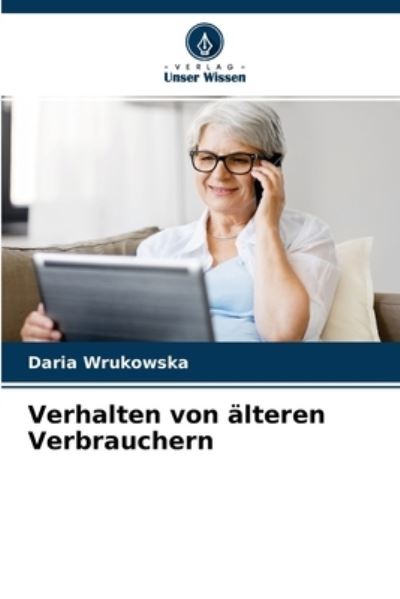 Cover for Daria Wrukowska · Verhalten von alteren Verbrauchern (Paperback Book) (2021)