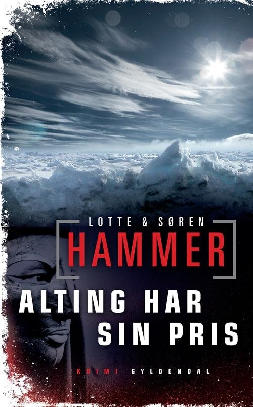 Cover for Lotte og Søren Hammer · Alting har sin pris (Gebundesens Buch) [1. Ausgabe] [Indbundet] (2010)