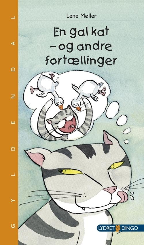 Dingo. Lydret: En gal kat og andre fortællinger - Lene Møller - Bøker - Gyldendal - 9788702159950 - 13. mars 2014