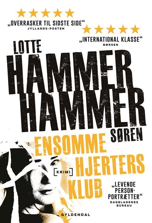 Cover for Lotte og Søren Hammer · Maxi-paperback: Ensomme hjerters klub (Paperback Book) [3. Painos] (2016)