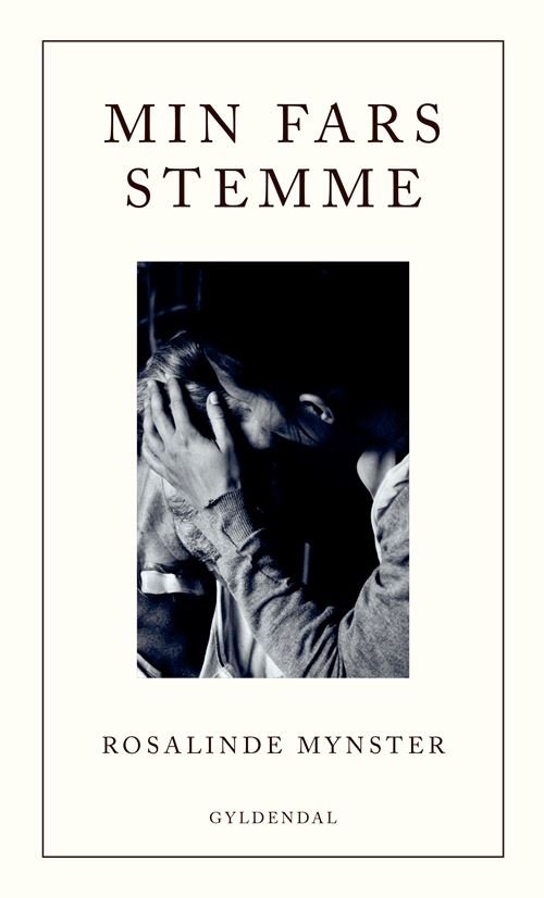 Cover for Rosalinde Mynster · Min fars stemme (Sewn Spine Book) [1e uitgave] (2022)
