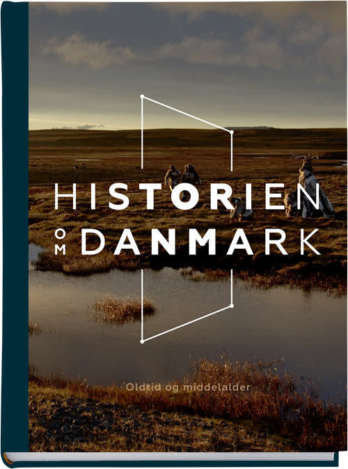Cover for Kurt Villads Jensen · Historien om Danmark. Oldtid og middelalder (Bound Book) [1st edition] (2017)